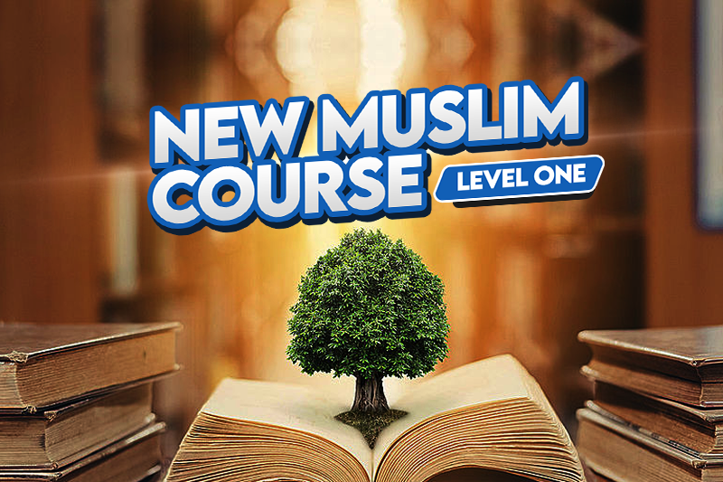 New Muslim Course – Level 1